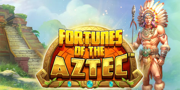 Trik Jitu Raih Kemenangan Slot Fortunes Of The Aztec