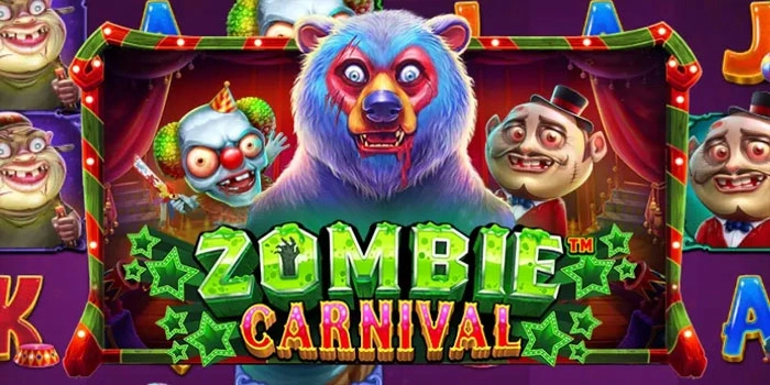 Panduan Hasilkan Cuan Maxwin Di Slot Zombie Carnival